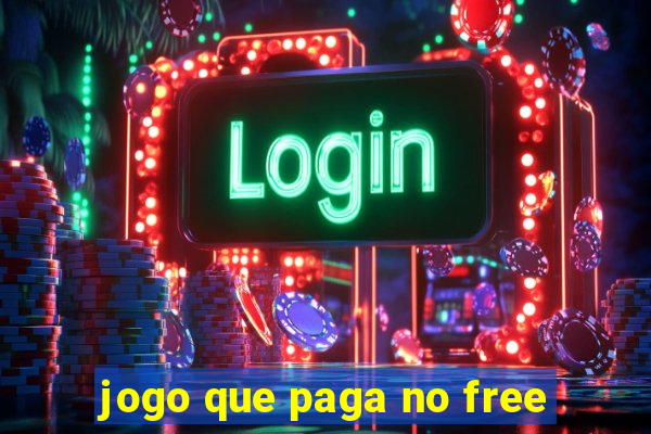 jogo que paga no free