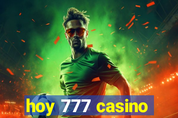 hoy 777 casino