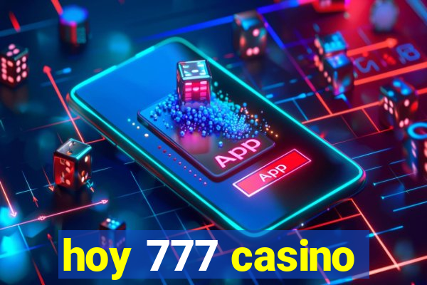 hoy 777 casino