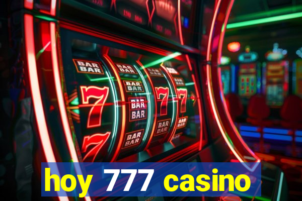 hoy 777 casino