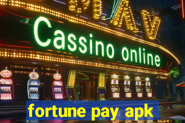 fortune pay apk