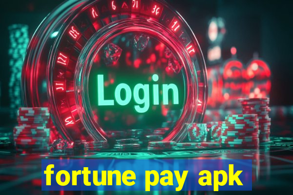 fortune pay apk