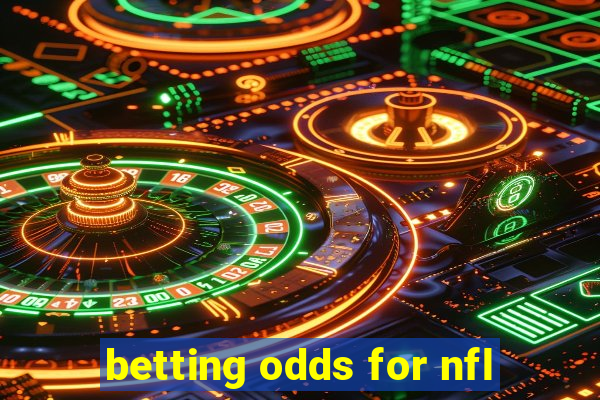 betting odds for nfl