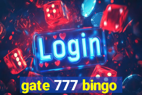 gate 777 bingo