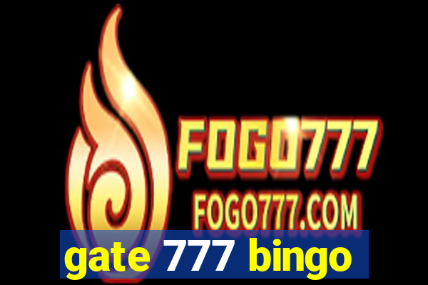 gate 777 bingo