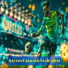 harvest season farm slots