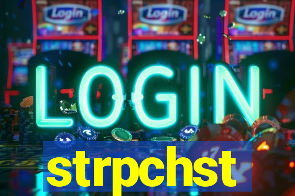 strpchst