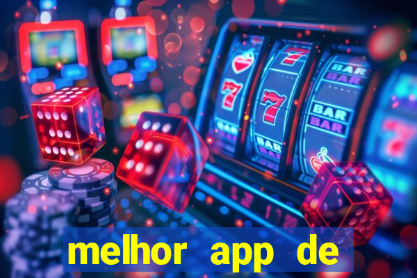 melhor app de slots para ganhar dinheiro