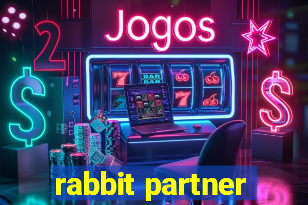 rabbit partner