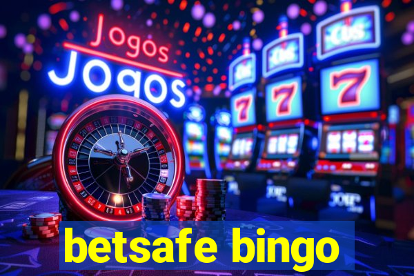 betsafe bingo