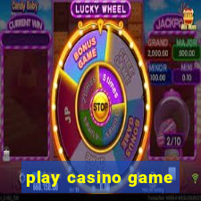 play casino game