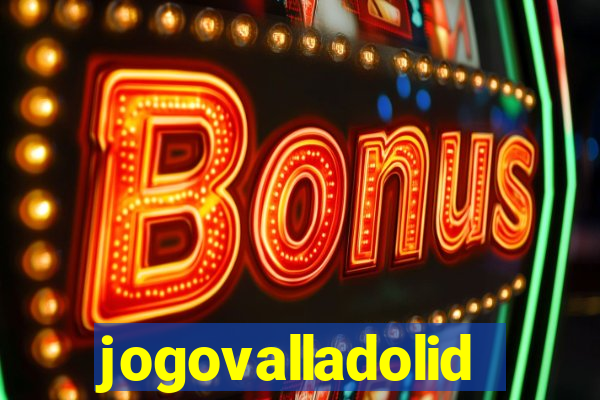 jogovalladolid