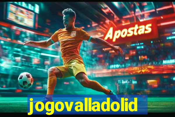 jogovalladolid