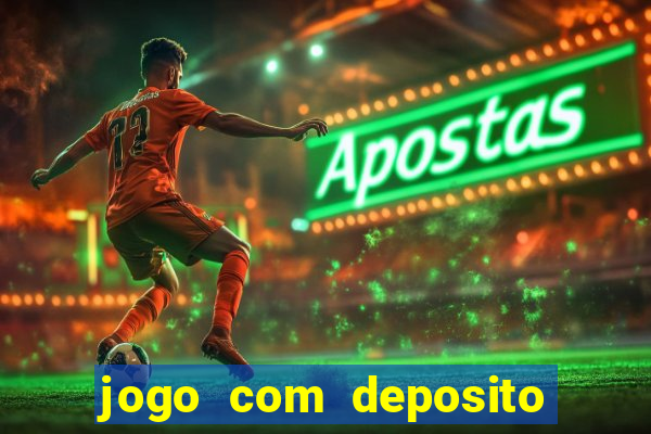 jogo com deposito de 5