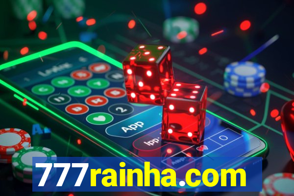 777rainha.com