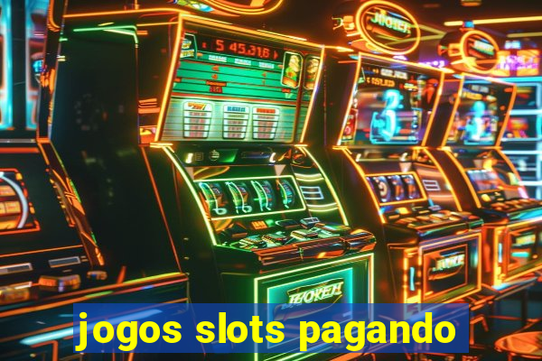 jogos slots pagando