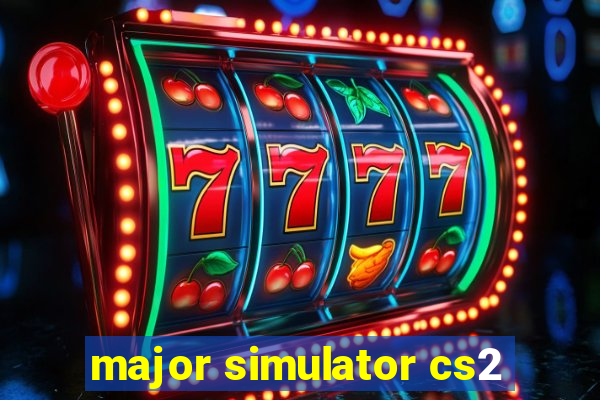 major simulator cs2