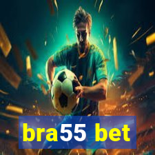 bra55 bet