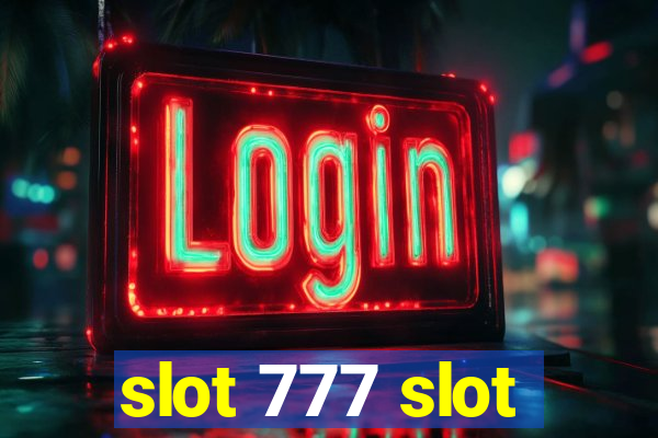 slot 777 slot