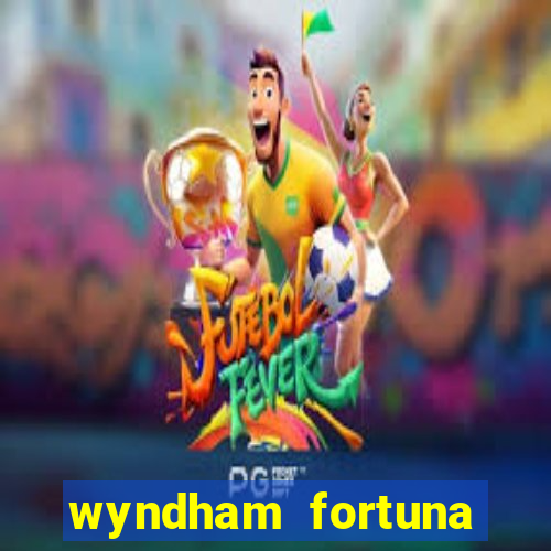 wyndham fortuna beach resort