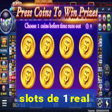 slots de 1 real