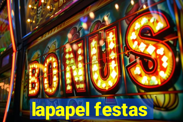 lapapel festas