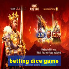 betting dice game