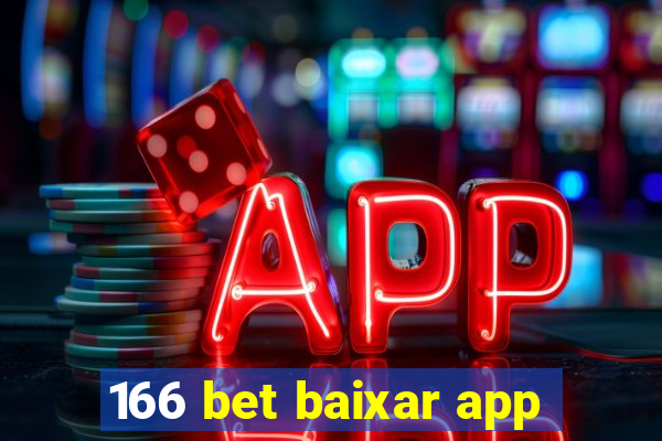 166 bet baixar app