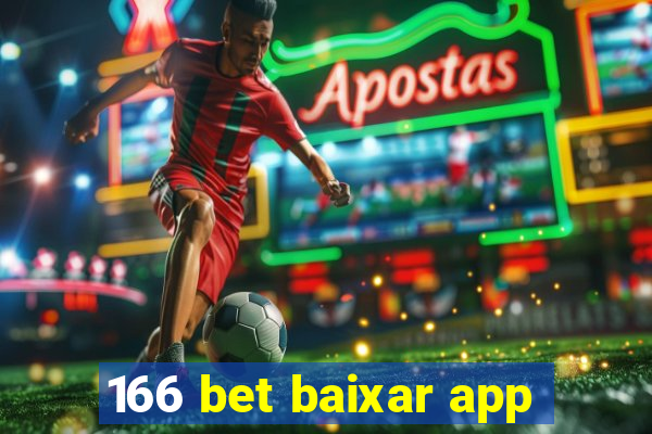 166 bet baixar app