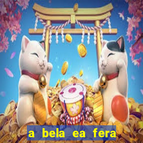 a bela ea fera 1991 filme completo dublado