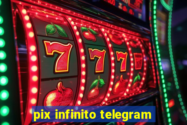 pix infinito telegram