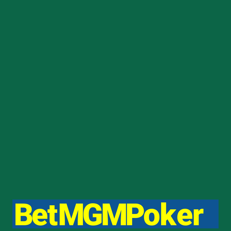 BetMGMPoker