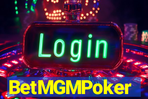 BetMGMPoker