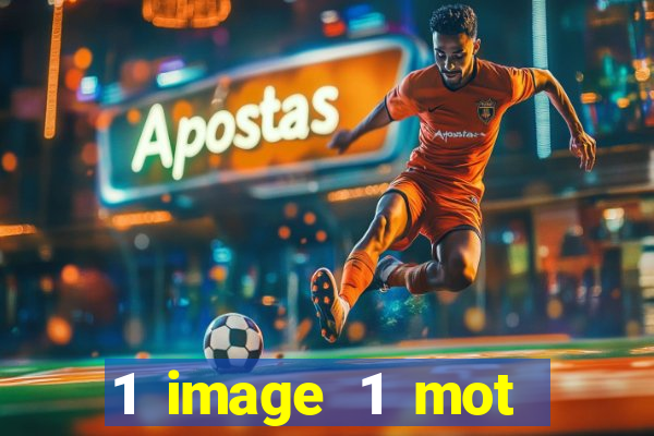 1 image 1 mot casino max