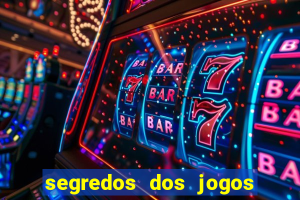 segredos dos jogos de slots