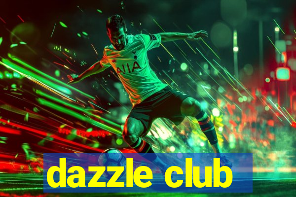 dazzle club