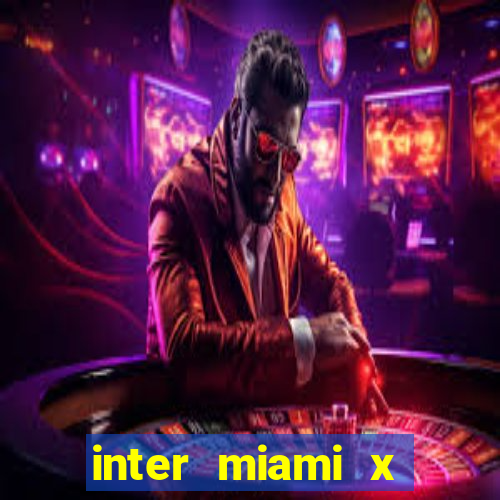 inter miami x nashville sc palpite