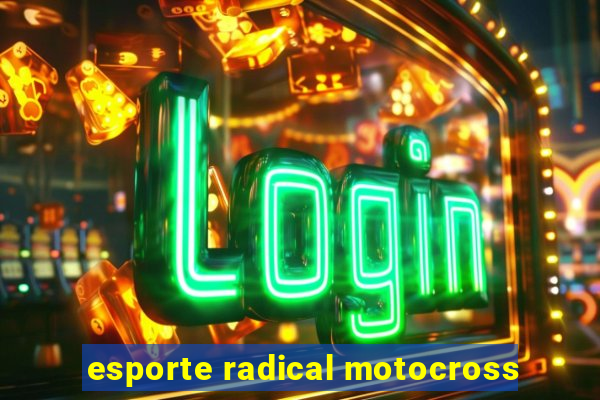 esporte radical motocross