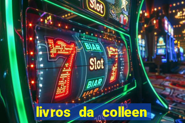 livros da colleen hoover pdf grátis tarde demais