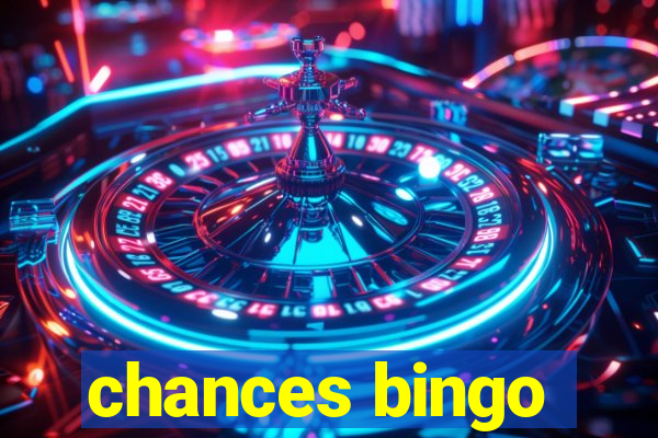 chances bingo