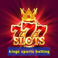 kings sports betting