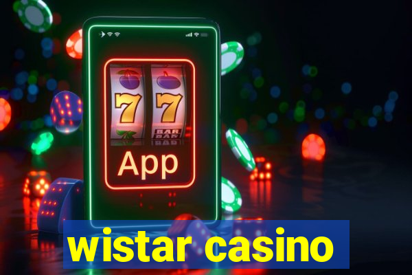 wistar casino