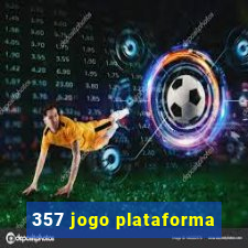 357 jogo plataforma