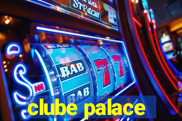 clube palace