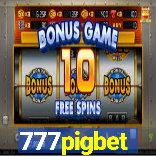 777pigbet