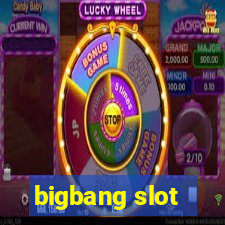 bigbang slot