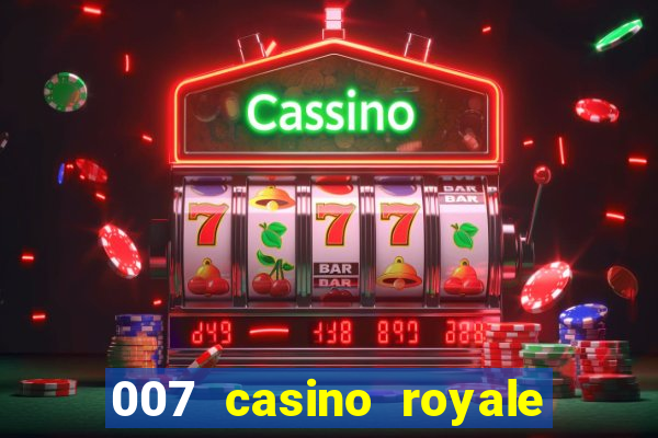 007 casino royale download legendado