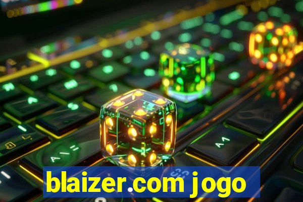 blaizer.com jogo