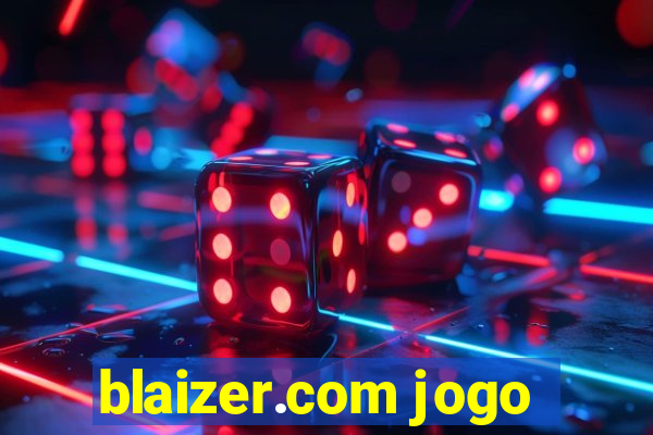 blaizer.com jogo