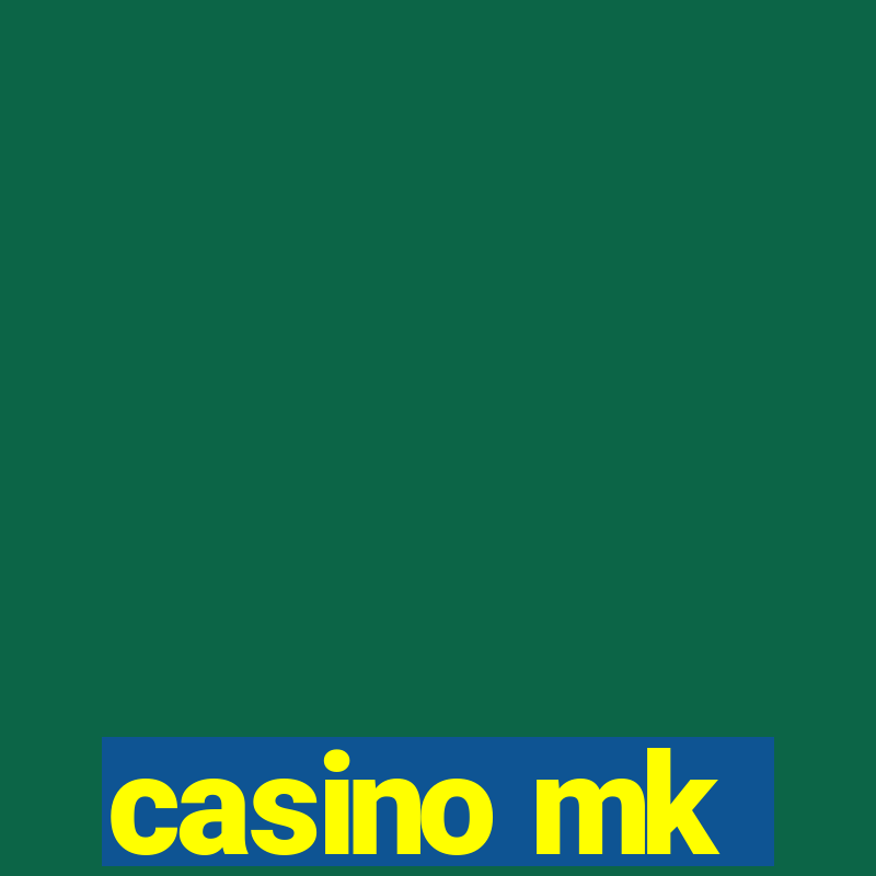 casino mk